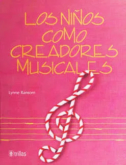 NIÑOS COMO CREADORES MUSICALES