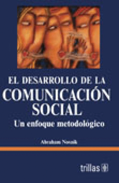 DESARROLLO DE LA COMUNICACION SOCIAL.,EL
