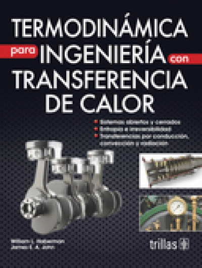 TERMODINAMICA PARA INGENIERIA CON TRANSFERENCIA DE CALOR