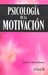 PSICOLOGIA DE LA MOTIVACION
