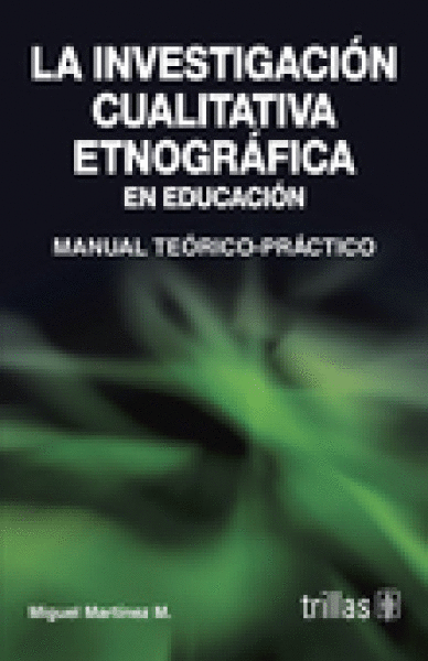 INVESTIGACION CUALITATIVA ETNOGRAFICA EN EDUCACION, LA