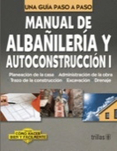 MANUAL DE ALBANILERIA Y CONSTRUCCION I