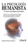 PSICOLOGIA HUMANISTA, LA