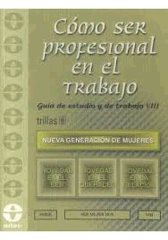 COMO SER PROFESIONAL EN EL TRABAJO
