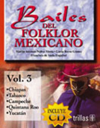 BAILES DEL FOLKLOR MEXICANO VOL. 3
