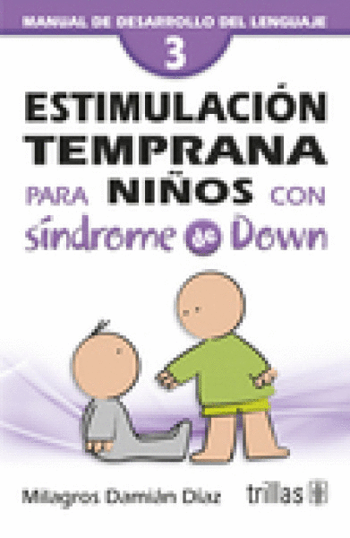 ESTIMULACION TEMPRANA NIÑOS CON  SINDROME DE DOWN 3
