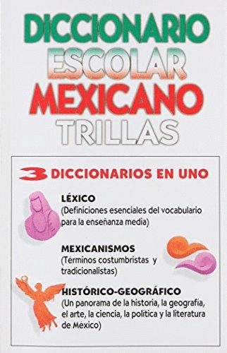 DICCIONARIO ESCOLAR MEXICANO TRILLAS