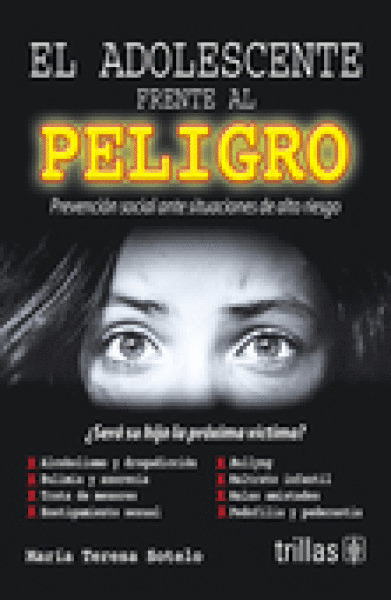 ADOLESCENTE FRENTE AL PELIGRO, EL