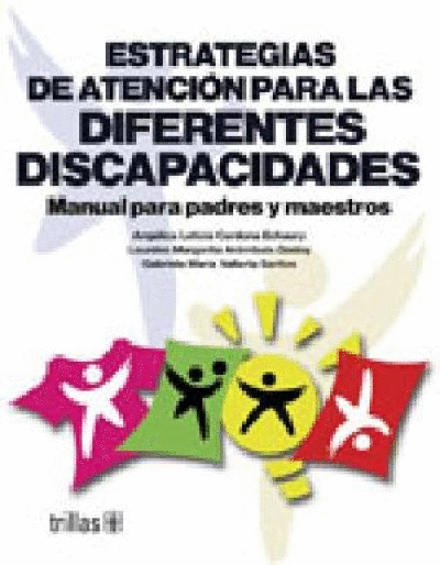 ESTRATEGIAS DE ATENCION PARA LAS DIFERENTES DISCAPACIDADES