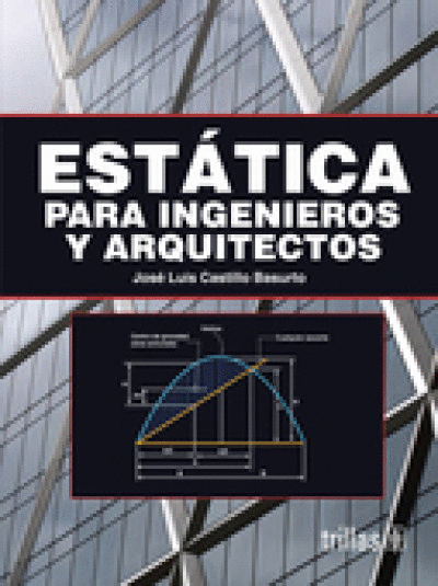 ESTATICA PARA INGENIEROS Y ARQUITECTOS