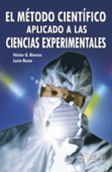 METODO CIENTIFICO APLICADO A LAS CIENCIAS EXPERIMENTALES, EL