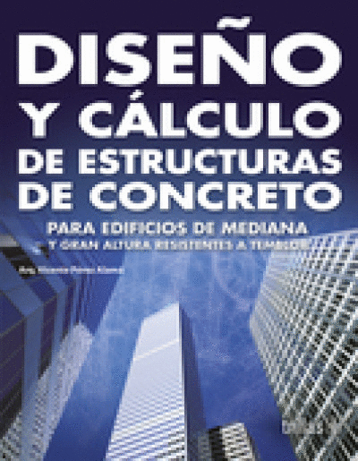 DISENO Y CALCULO DE ESTRUCTURAS DE CONCRETO