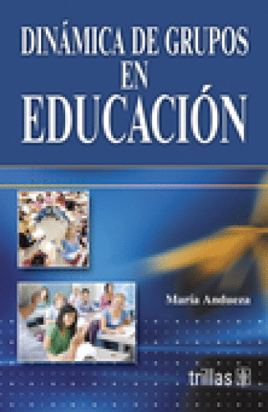 DINAMICA DE GRUPOS EN EDUCACION