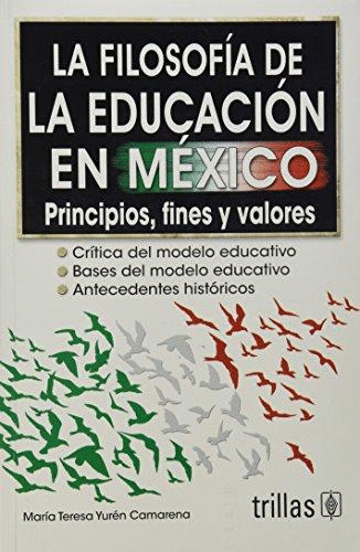 FILOSOFIA DE LA EDUCACION EN MEXICO