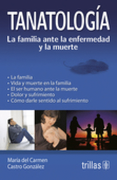 TANATOLOGIA, FAMILIA ANTE LA ENF.YMUERTE
