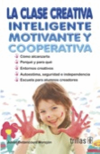 CLASE CREATIVA, INTELIGENTE MOTIVANTES Y COOPERATIVA