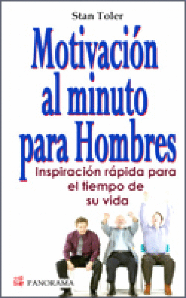 MOTIVACION AL MINUTO PARA HOMBRES