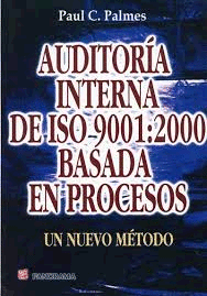 AUDITORIA INTERNA BASADA EN ISO 9001:2000 BASADA EN PROCESOS