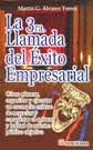 3RA. LLAMADA DEL EXITO EMPRESARIAL, LA