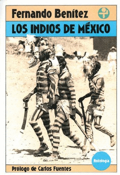 INDIOS DE MEXICO (ANTOLOGIA)