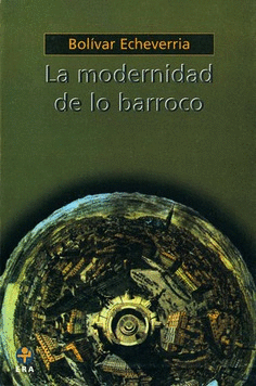 MODERNIDAD DE LO BARROCO, LA