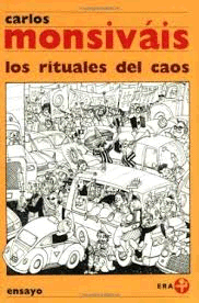 RITUALES DEL CAOS, LOS