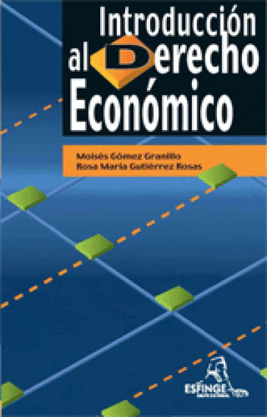 INTRODUCCION AL DERECHO ECONOMICO