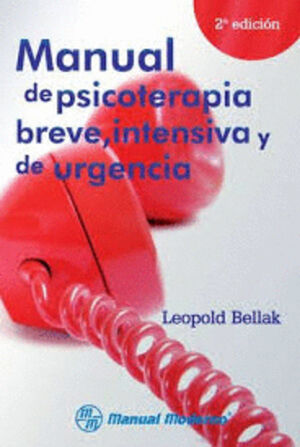 MANUAL DE PSICOTERAPIA BREVE, INTENSIVA Y DE URGENCIA