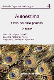 AUTOESTIMA: CLAVE DEL EXITO PERSONAL
