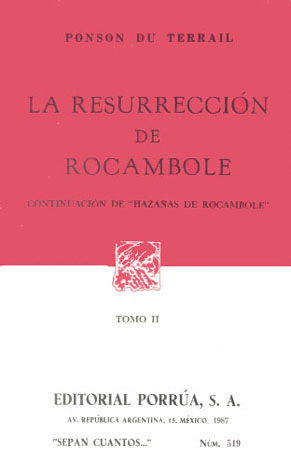 RESURRECION DE ROCAMBOLE, LA / TOMO II (S.C. 519)
