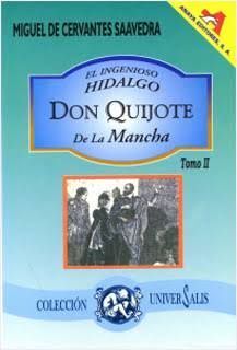 INGENIOSO HIDALGO DON QUIJOTE DE LA MANCHA / TOMO II