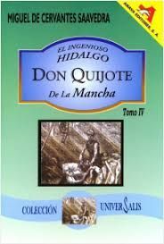 INGENIOSO HIDALGO DON QUIJOTE DE LA MANCHA, EL / TOMO IV