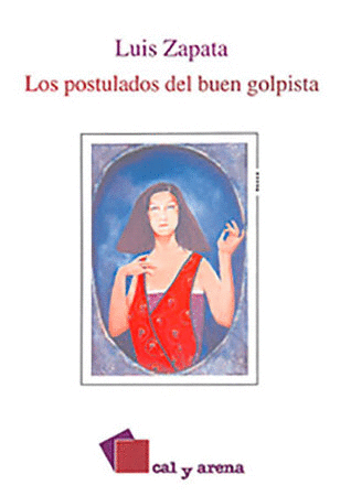 POSTULADOS DEL BUEN GOLPISTA, LOS