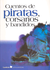 CUENTOS DE PIRATAS CORSARIOS Y BANDIDOS