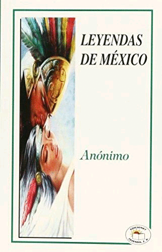 LEYENDAS DE MEXICO