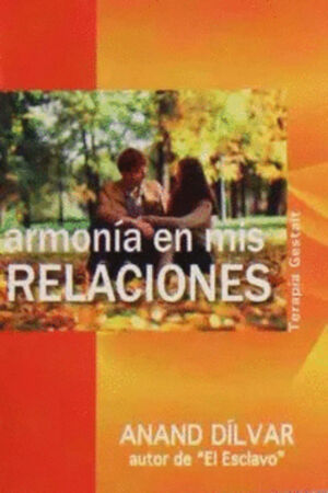 ARMONIA EN MIS RELACIONES