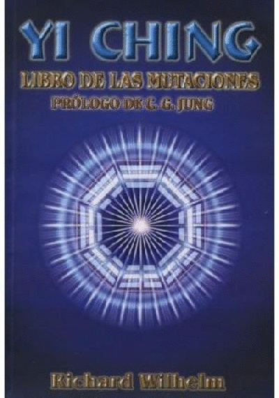 YI CHING LIBRO DE LAS MUTACIONES