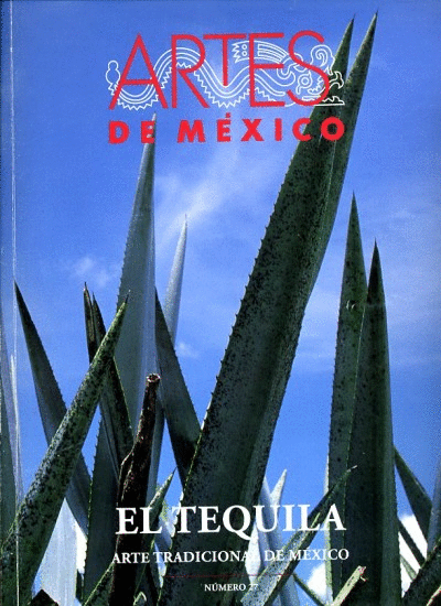 EL TEQUILA, ARTE TRADICIONAL DE MEXICO 27