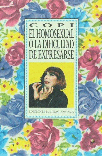 HOMOSEXUAL O LA DIFICULTAD DE EXPRESARSE, EL