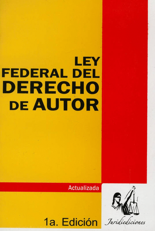 LEY FEDERAL DEL DERECHO DE AUTOR
