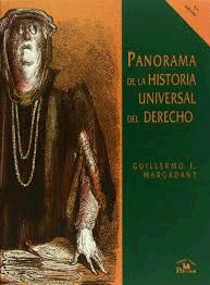 PANORAMA DE LA HISTORIA UNIVERSAL DEL DERECHO