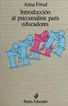 INTRODUCCION AL PSICOANALISIS PARA EDUCADORES