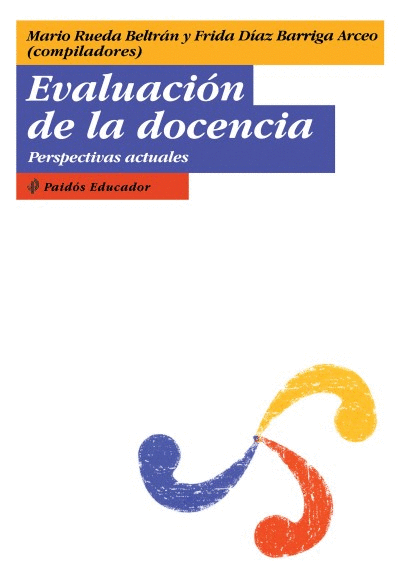 EVALUACION DE LA DOCENCIA: PERSPECTIVAS ACTUALES