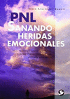P.N.L. SANANDO HERIDAS EMOCIONALES