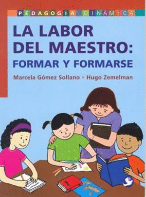 LABOR DEL MAESTRO. FORMAR Y FORMARSE