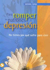 PARA ROMPER LOS PATRONES DE LA DEPRESION