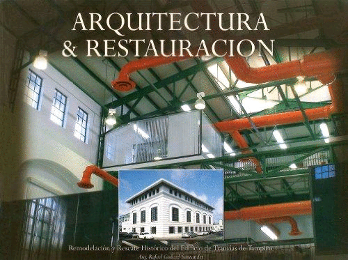 ARQUITECTURA Y RESTAURACION