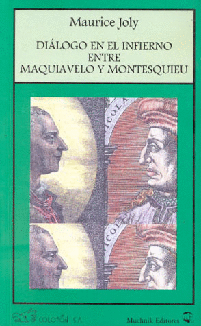 DIALOGO EN EL INFIERNO ENTRE MAQUIAVELO Y MONTESQUIEU