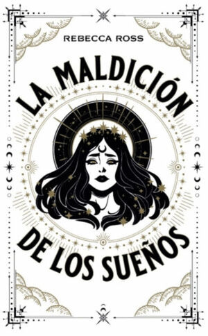 LA MALDICIÓN DE LOS SUEÑOS