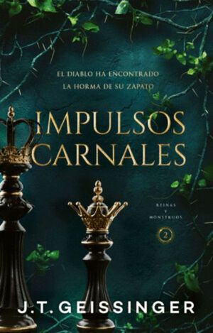 IMPULSOS CARNALES / REINAS Y MONSTRUOS 2